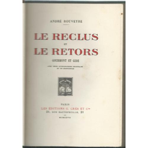 Le Reclus Et Le Retors - 1927 Sur Vélin