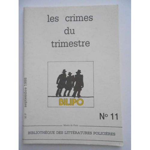 Les Crimes Du Trimestre N°11 - Bilipo / Bibliotheque Mouffetard Contrescarpe