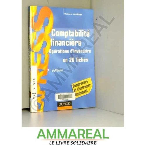 Comptabilité Financière : Opérations D'inventaire En 28 Fiches