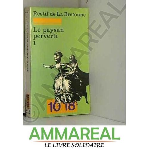Le Paysan Perverti...