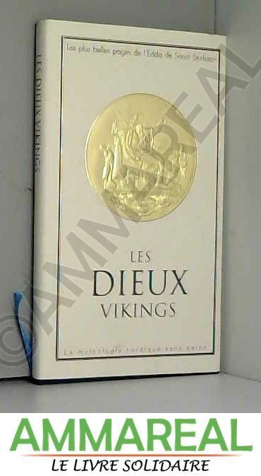 Les Dieux Vikings: La Mythologie Nordique sans Peine