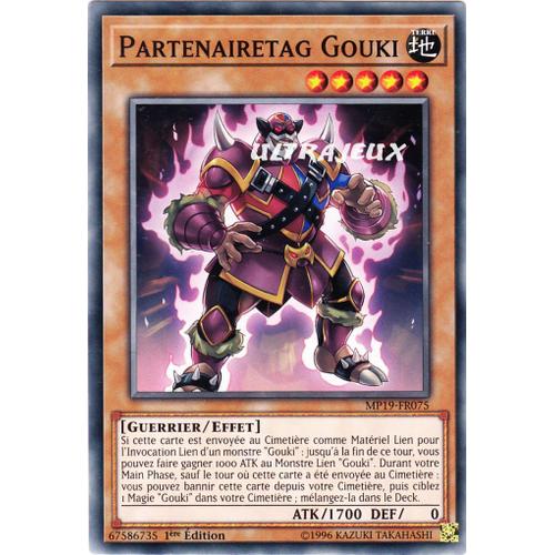 Yu-Gi-Oh! - Mp19-Fr075 - Partenairetag Gouki - Commune