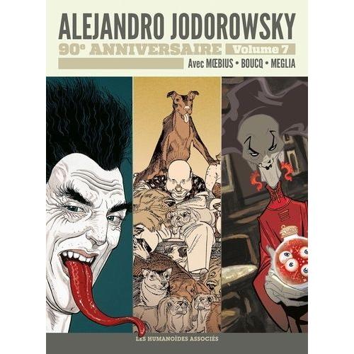 Alejandro Jodorowsky 90e Anniversaire Tome 7 - La Folle Du Sacré-Coeur - Le Trésor De L'ombre - La Dette