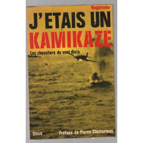 J'étais Un Kamikaze