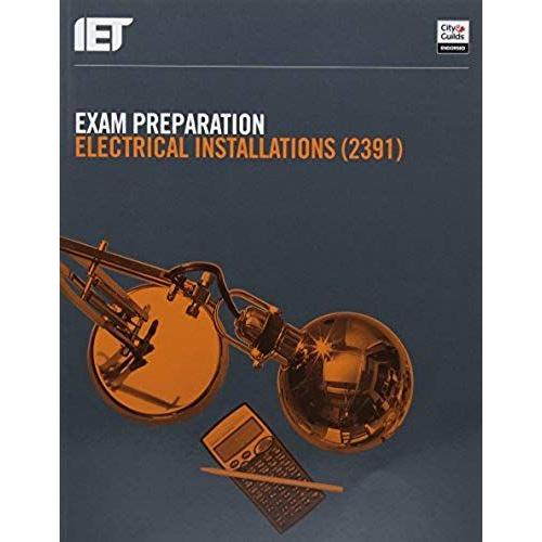 Exam Preparation: Electrical Installations (2391)