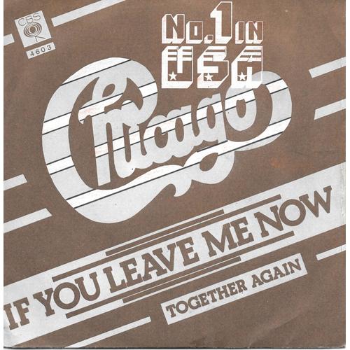 If You Leave Me Now / Together Again [Vinyle 45 Tours 7"]