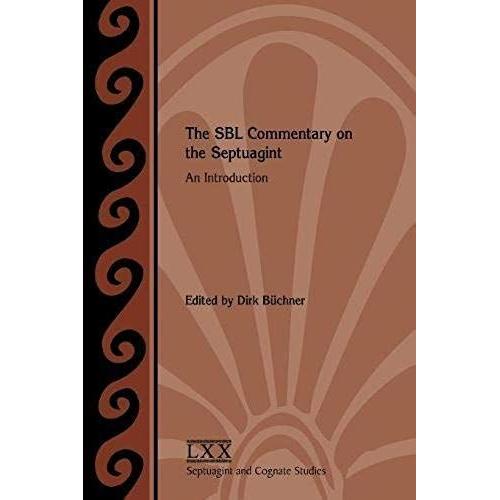 The Sbl Commentary On The Septuagint