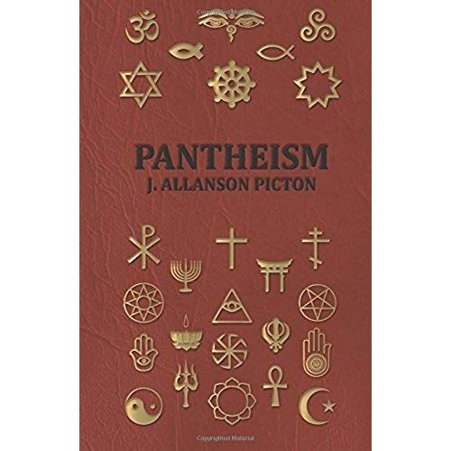 Pantheism - Its Story And Significance