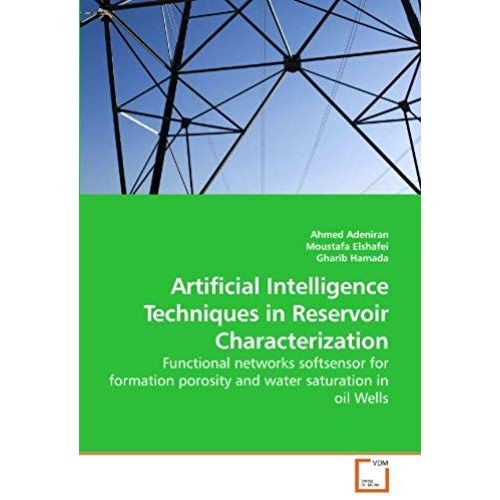 Artificial Intelligence Techniques In Reservoir Characterization