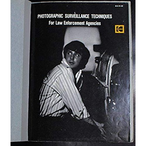 Photographic Surveillance Techniques For Law Enforcement Agencies