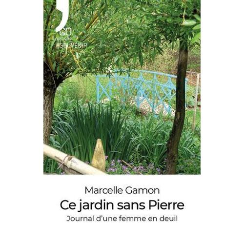 Ce Jardin Sans Pierre