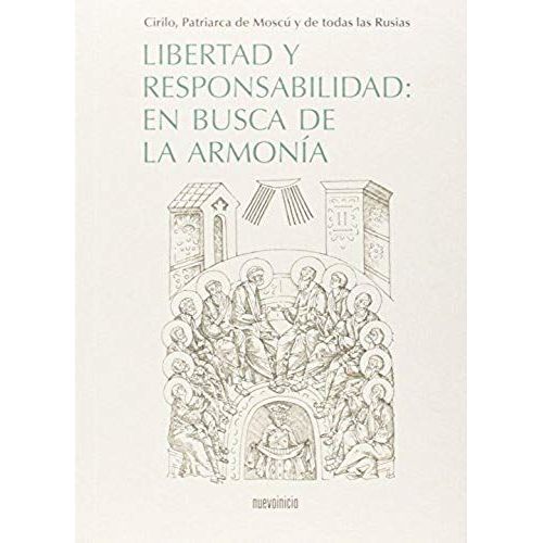 Cirilo, S: Libertad Y Responsabilidad : En Busca De La Armon