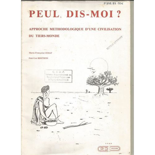 Centre National De Documentation Pédagogique  N° 1 : Peul, Dis-Moi