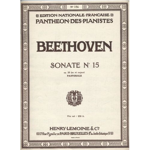 Beethoven - Sonate N° 15 Pastorale En Re Majeur Op. 28 / Panthéon Des Pianistes N° 154