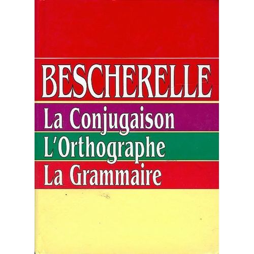 Bescherelle Grammaire Conjugaison Orthographe