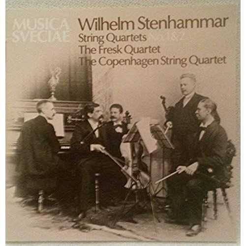 Stenhammar: String Quartets 1 & 2
