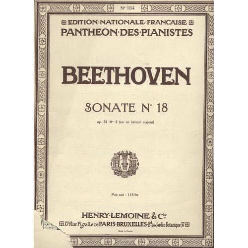 Beethoven - Sonate N° 18 En Mi Bemol Majeur Op. 31 N° 3 / Panthéon Des Pianistes N° 164