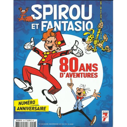 Spirou Et Fantasio : 80 Ans D'aventures (Télé 7 Jours Hors Série 12)