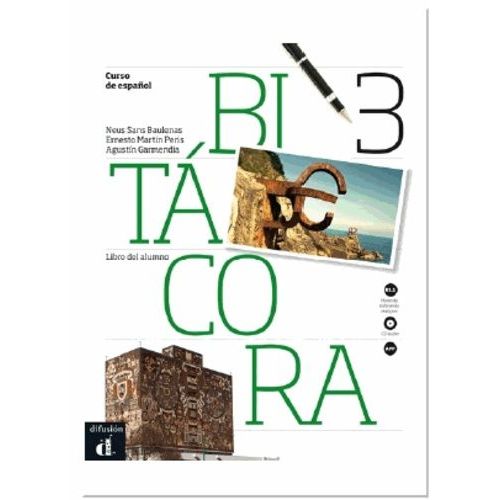 Bitácora 3 - Livre De L'élève (1 Cd Audio)