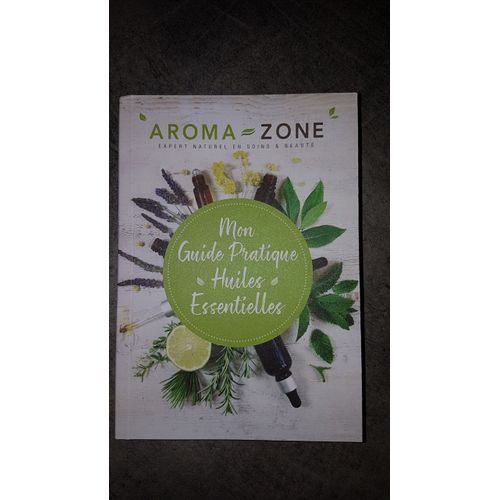 Mon Guide Pratique Huiles Essentielles
