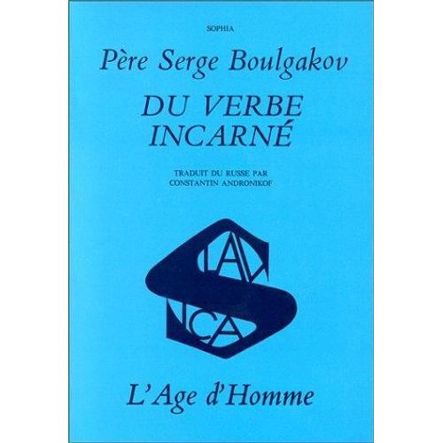 La Sagesse Divine Et La Théanthropie Du Verbe Incarné - Tome 1, L'agneau De Dieu