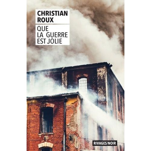 Que La Guerre Est Jolie