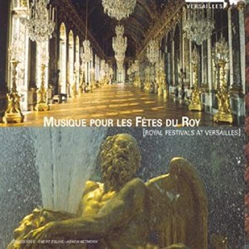 Musique Pour Les Festes Du Roy