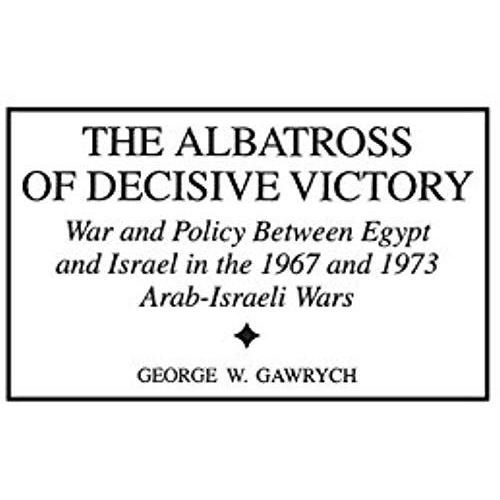 The Albatross Of Decisive Victory