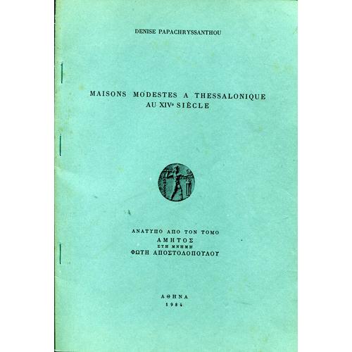 Maisons Modestes À Thessalonique Au Xive Siècle