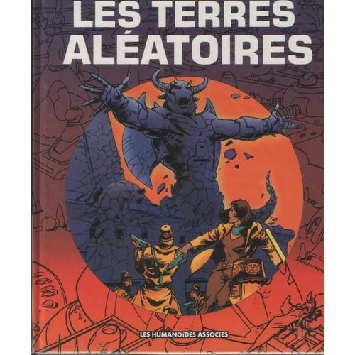 Le Monde Du Garage Hermétique Tome 4 - Les Terres Aléatoires