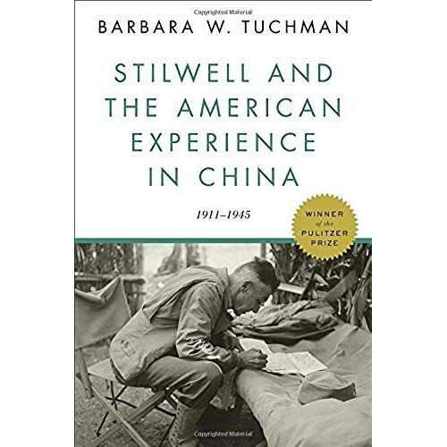 Stilwell And The American Experience In China