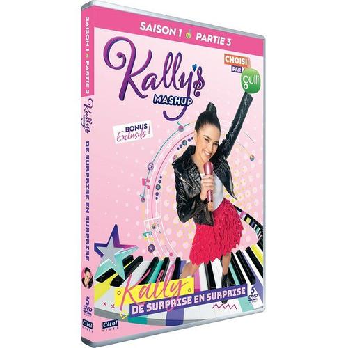 Kally's Mashup - Saison 1, Partie 3 : De Surprise En Surprise