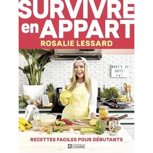 Survivre En Appart - Recettes Faciles Pour Débutants