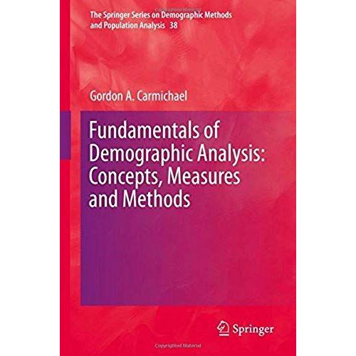 Fundamentals Of Demographic Analysis: Concepts, Measures And Methods