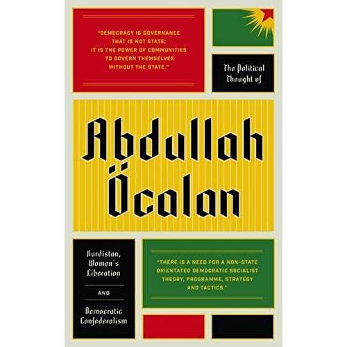 The Political Thought Of Abdullah Calan