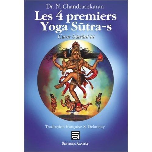 Yoga Sutra De Patanjali - Les Quatre Premiers Sutra