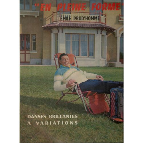 En Pleine Forme" Danses Brillantes À Variations - Le Réveil Du Square, Le Piaf Tyrolien, Chantaline, Depart En Fleche, Rabouine Java, La Fete A Dombsle, Sauterelle, Concertina..