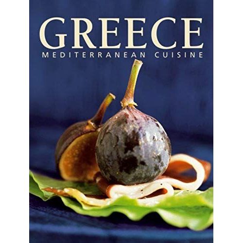 Greece: Mediterranean Cuisine