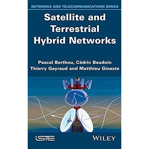Satellite And Terrestrial Hybrid Networks