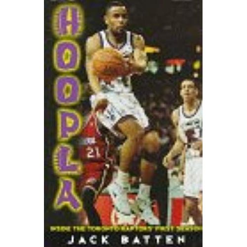 Hoopla: Inside The Toronto Raptors' First Season