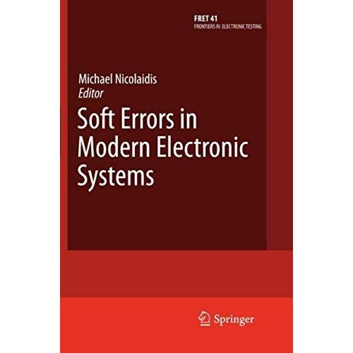 Soft Errors In Modern Electronic Systems
