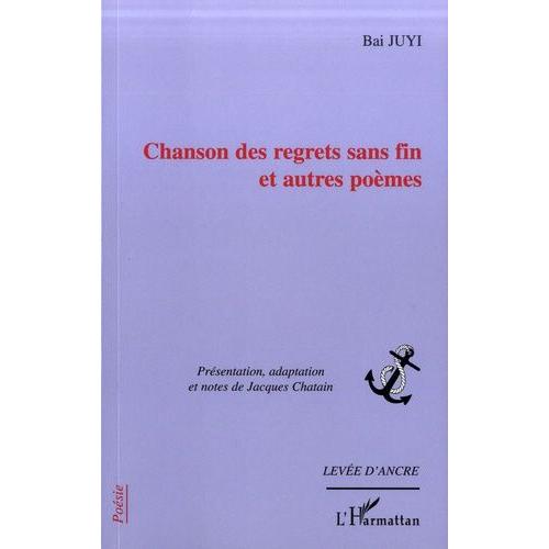 Chanson Des Regrets Sans Fin - Et Autres Poèmes