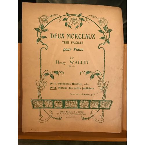 Henry Wallet Deux Morceaux Très Faciles Pour Piano Opus 117 Partition Éd. Doyen