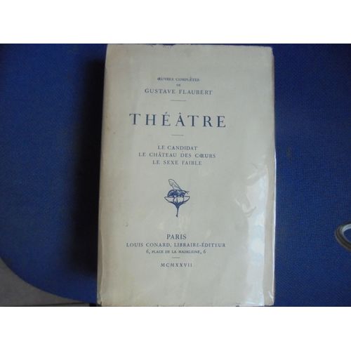 Oeuvres Complètes De Gustave Flaubert - Théâtre-Paris - 1927-