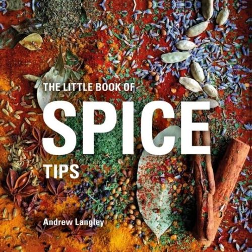 The Little Book Of Spice Tips