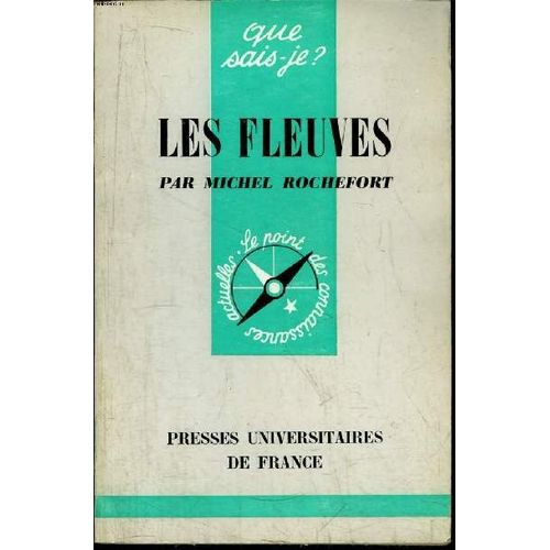 Que Sais-Je? N° 1077 Les Fleuves
