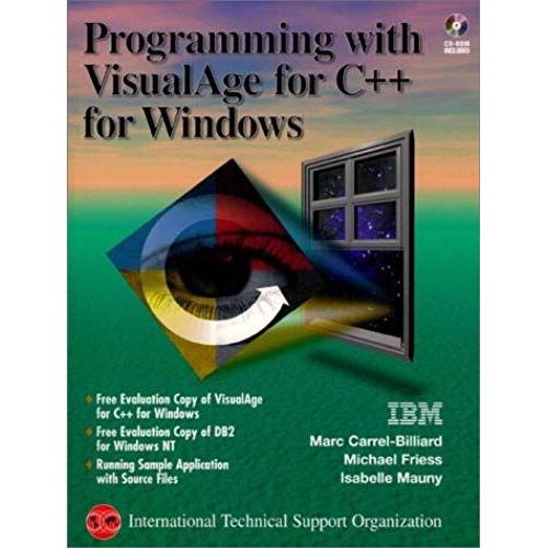 Programming With Visualage For C++ For Windows (The Visualage Series)