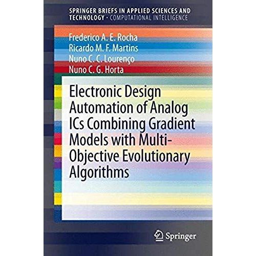 Electronic Design Automation Of Analog Ics Combining Gradient Models With Multi-Objective Evolutionary Algorithms