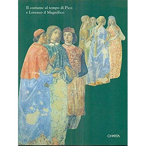 Il Costume Al Tempo Di Pico E Lorenzo Il Magnifico