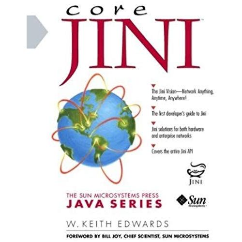 Core Jini (The Sun Microsystems Press Java Series)